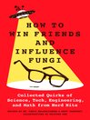 Cover image for How to Win Friends and Influence Fungi